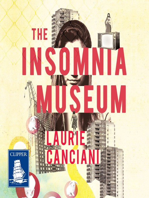 Title details for The Insomnia Museum by Laurie Canciani - Available